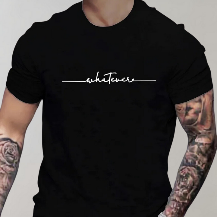 T-shirt homme avec imprimé « Whatever » – T-shirt décontracté à message avec col rond et coupe slim