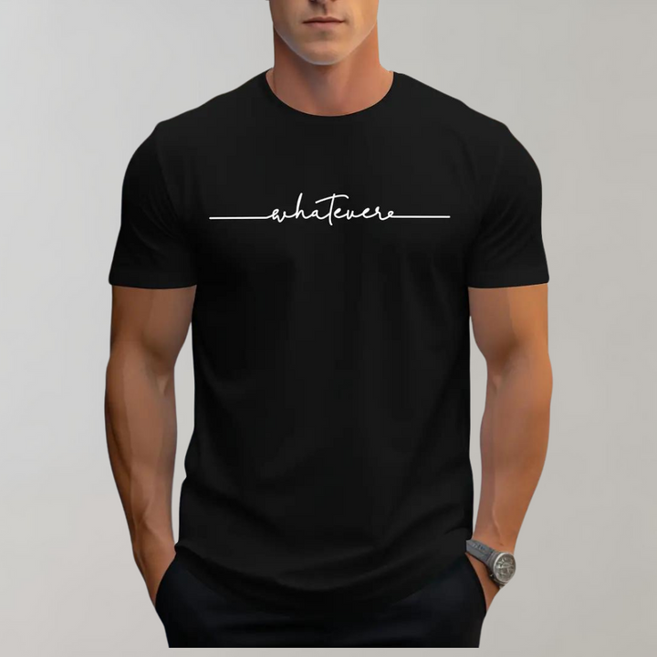 T-shirt homme avec imprimé « Whatever » – T-shirt décontracté à message avec col rond et coupe slim
