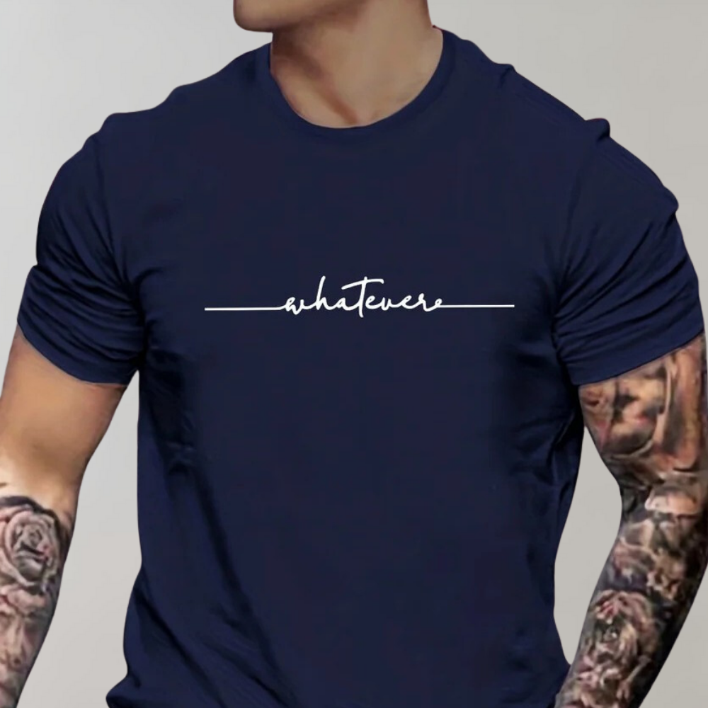 T-shirt homme avec imprimé « Whatever » – T-shirt décontracté à message avec col rond et coupe slim